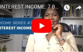 INCOME SERIES #3: Ways to Earn and Maximize Interest Income